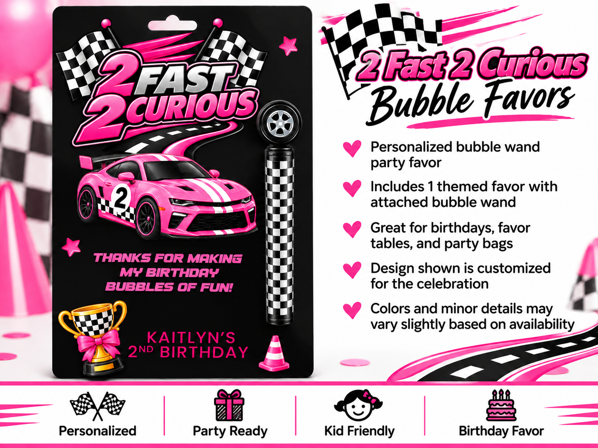 2 Fast 2 Curious Mini Bubble Wand Party Favor | Personalized Race Car 2nd Birthday