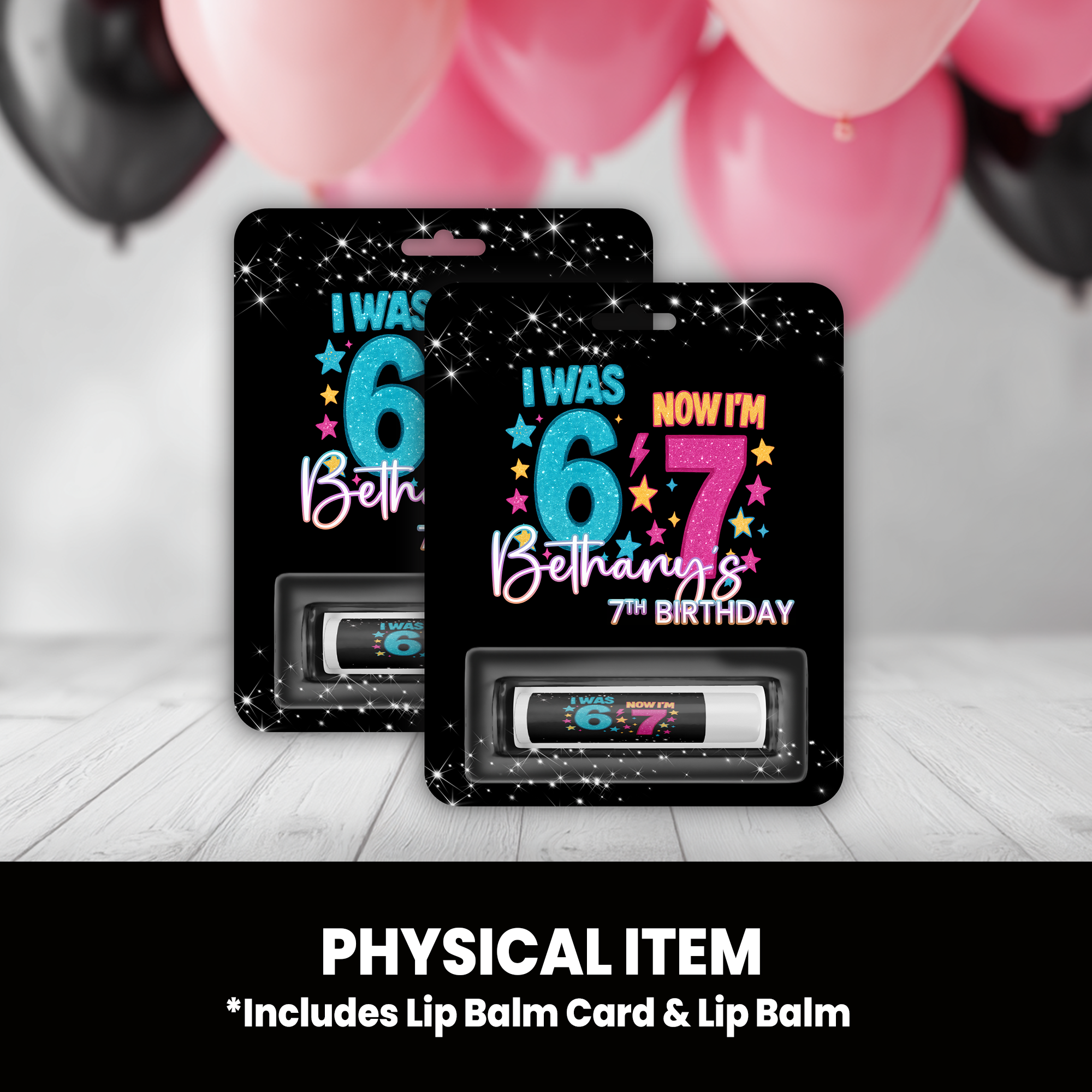 6/7 Six Seven Lip Balm | 7th Birthday Party Favor | Personalized Kids Birthday Favor