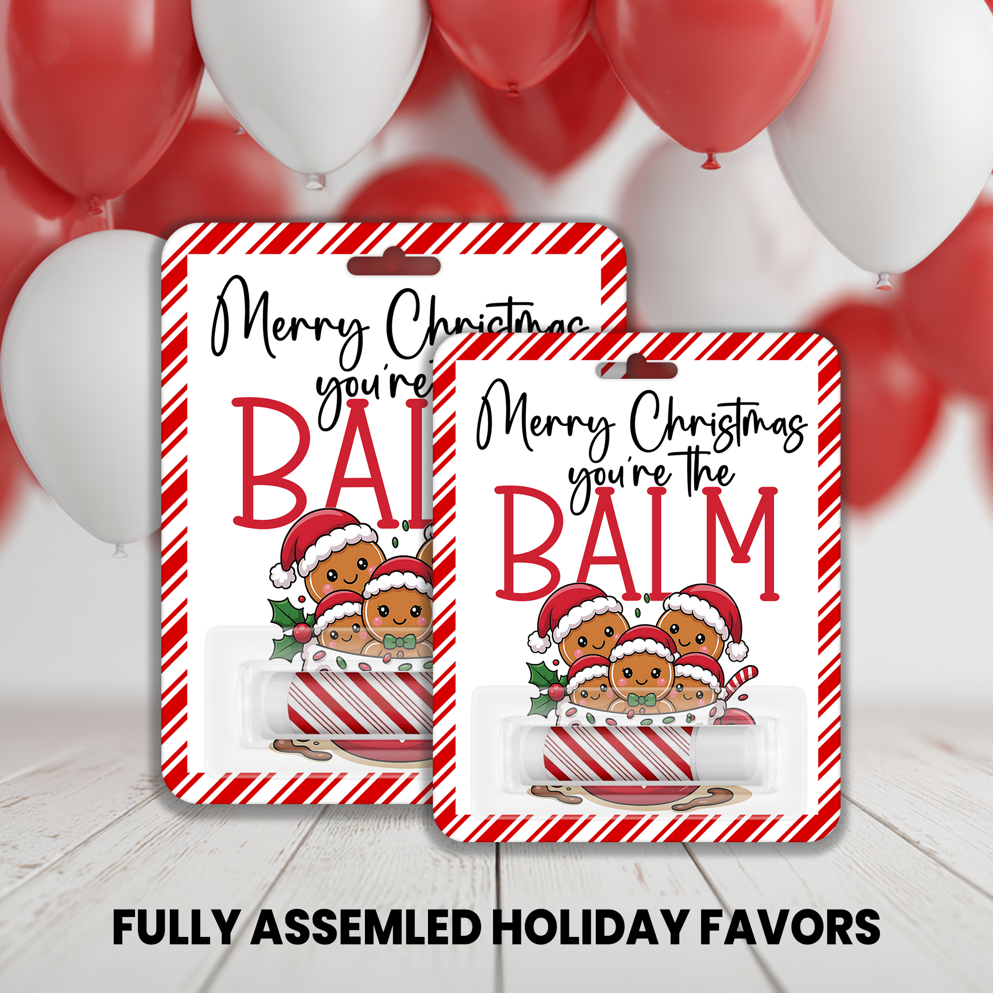 You're the Balm Christmas Lip Balm | Holiday Party Favor | Stocking Stuffer  | Kids Party Favors