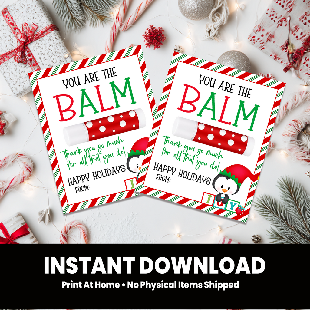 You're the Balm | Lip Balm Card | Christmas Favor | Digital Instant Download