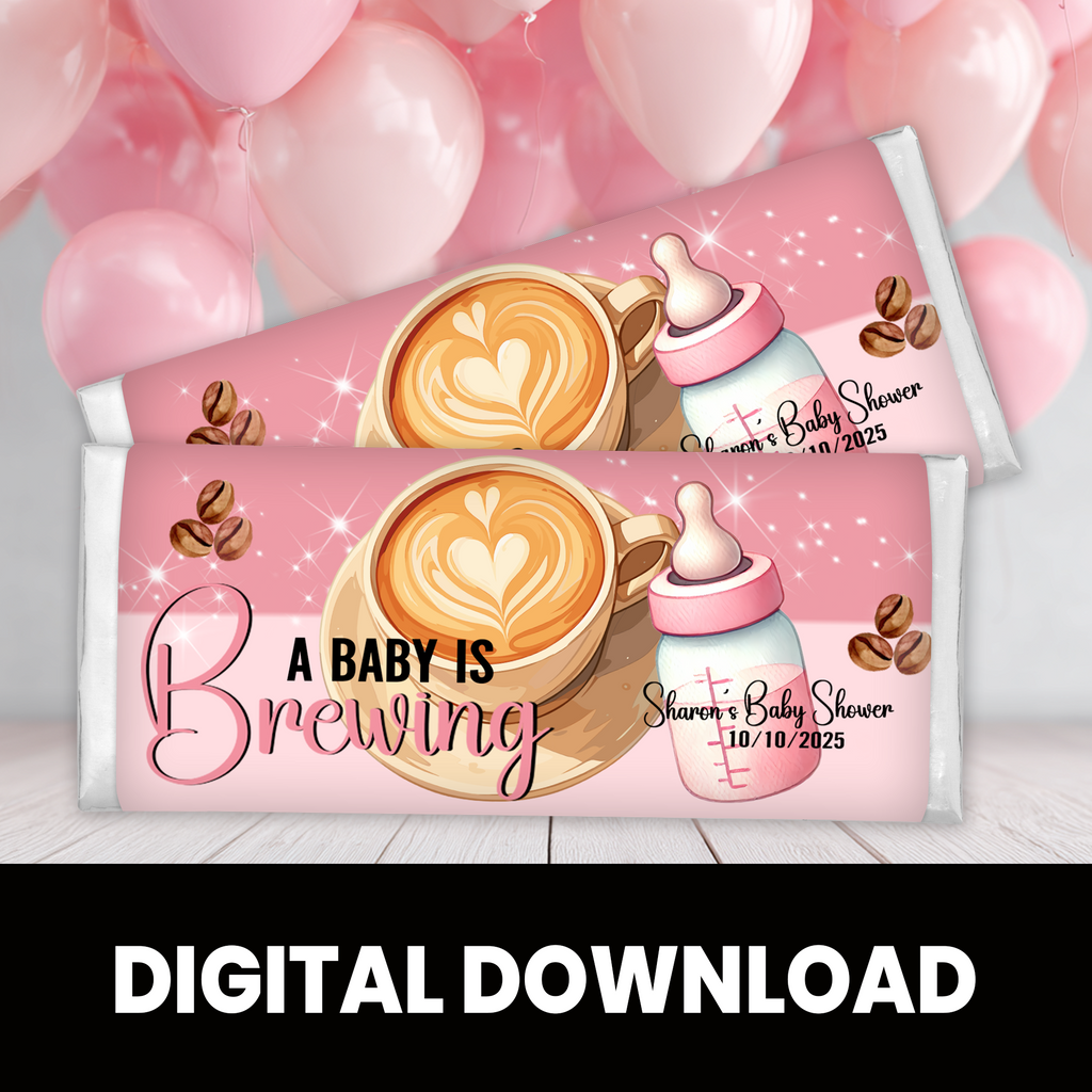 A Baby Is Brewing | Chocolate Candy Bar Wrapper | Baby Shower Theme | Digital or Print & Ship