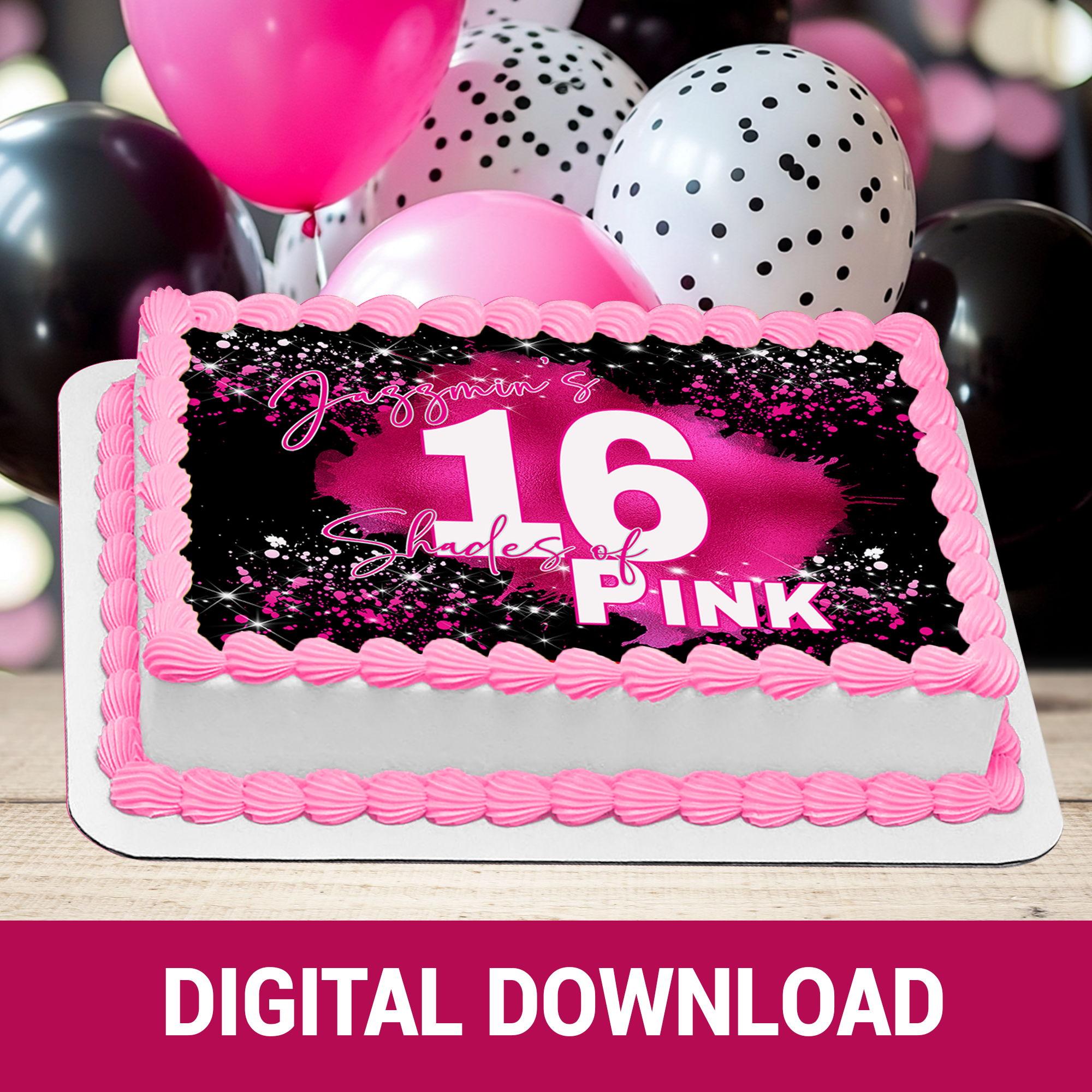 Pretty in Pink! Sweet 16 Cake Frosting Sheet | Personalized Teen Birthday Party Favor | Digital & Print Options | Half and Quarter Sheet Cakes