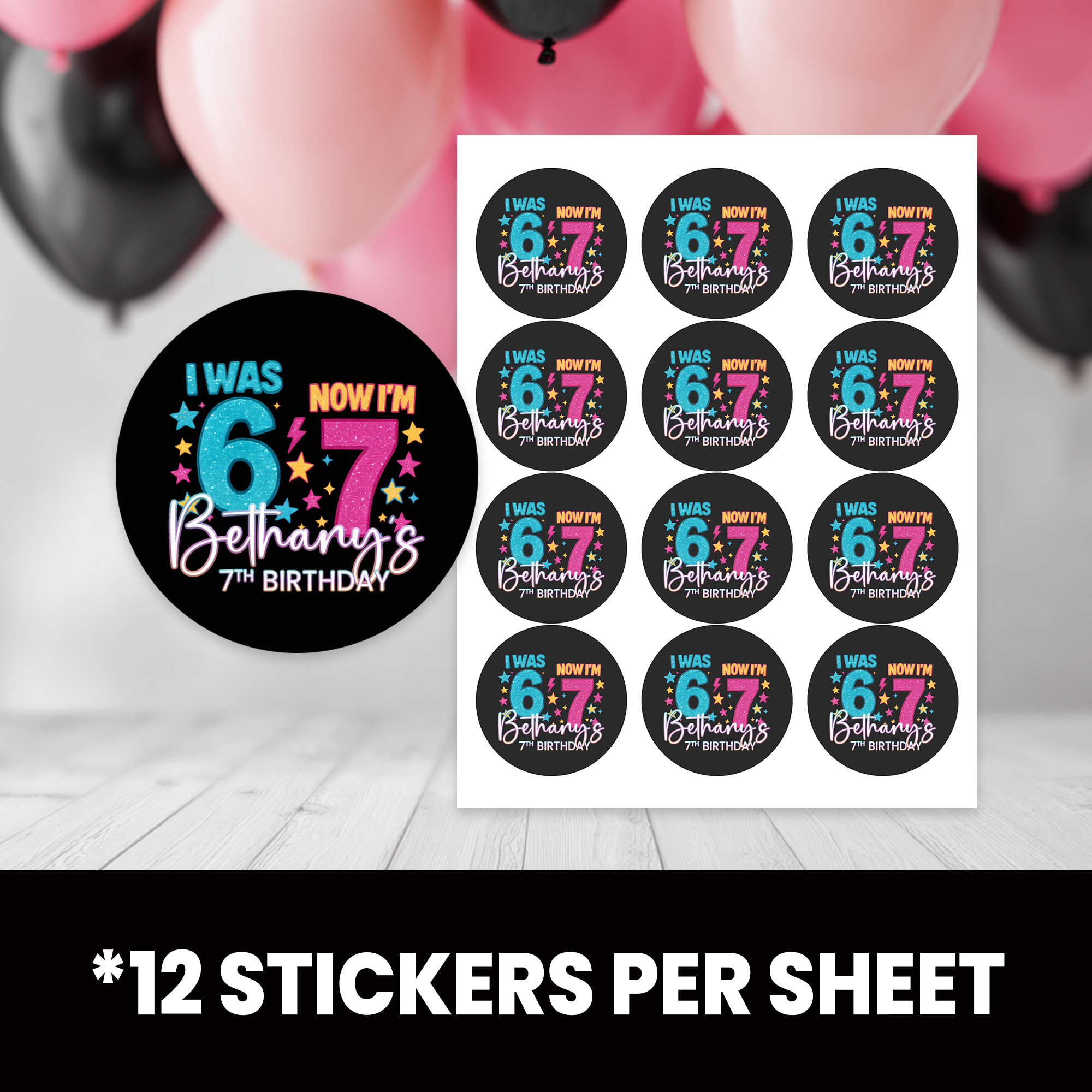 Six Seven (6/7) Birthday Sticker | Personalized Die-Cut Sticker | Birthday Favor Label