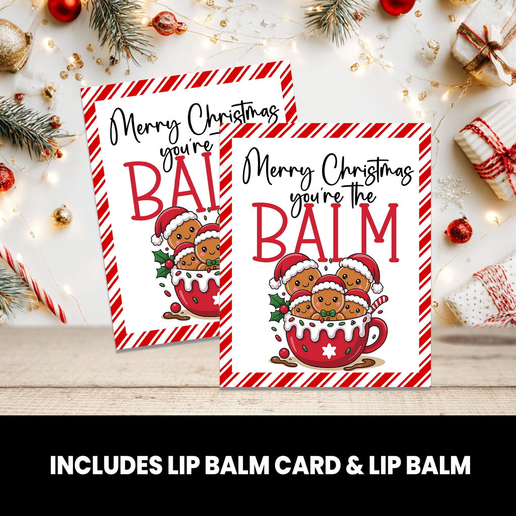 You're the Balm Christmas Lip Balm | Holiday Party Favor | Stocking Stuffer  | Kids Party Favors