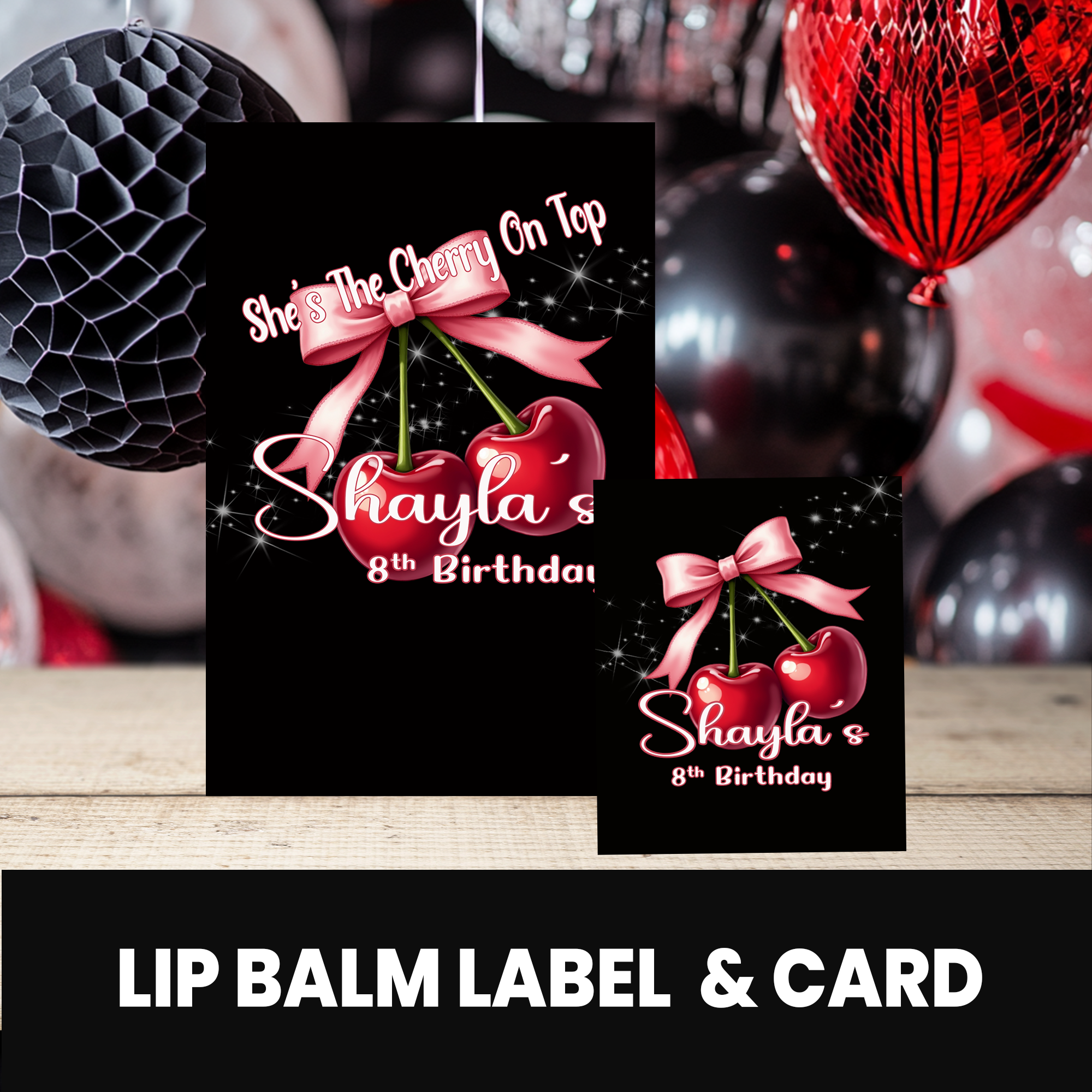 She's the Cherry on Top Theme | Personalized Lip Balm Party Favors | Cherry on Top Birthday