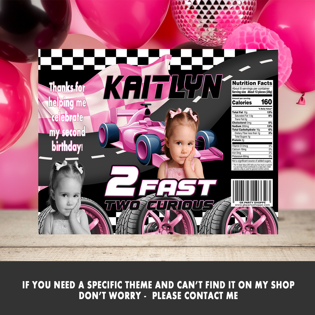 2 Fast 2 Curious Girl Edition | Chip Bag Wrapper Party Favor | Racing Birthday Theme | Digital + Print Option
