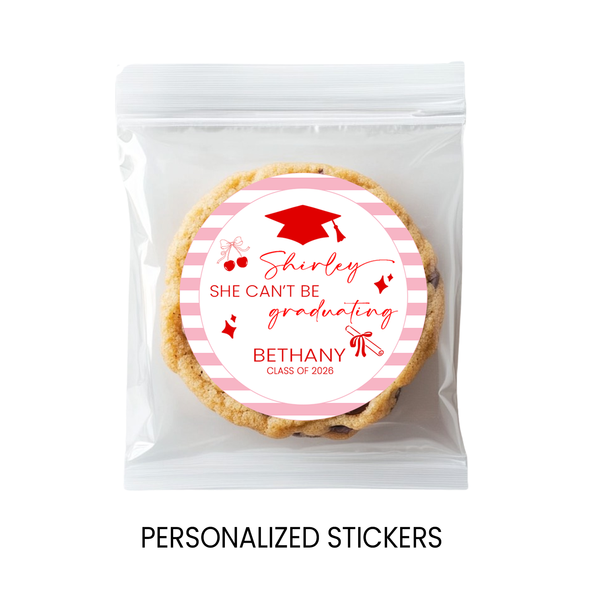 Shirley She Can't Be Graduating Stickers | Funny Graduation Favor Seals | Personalized 2.5 Inch Party Labels
