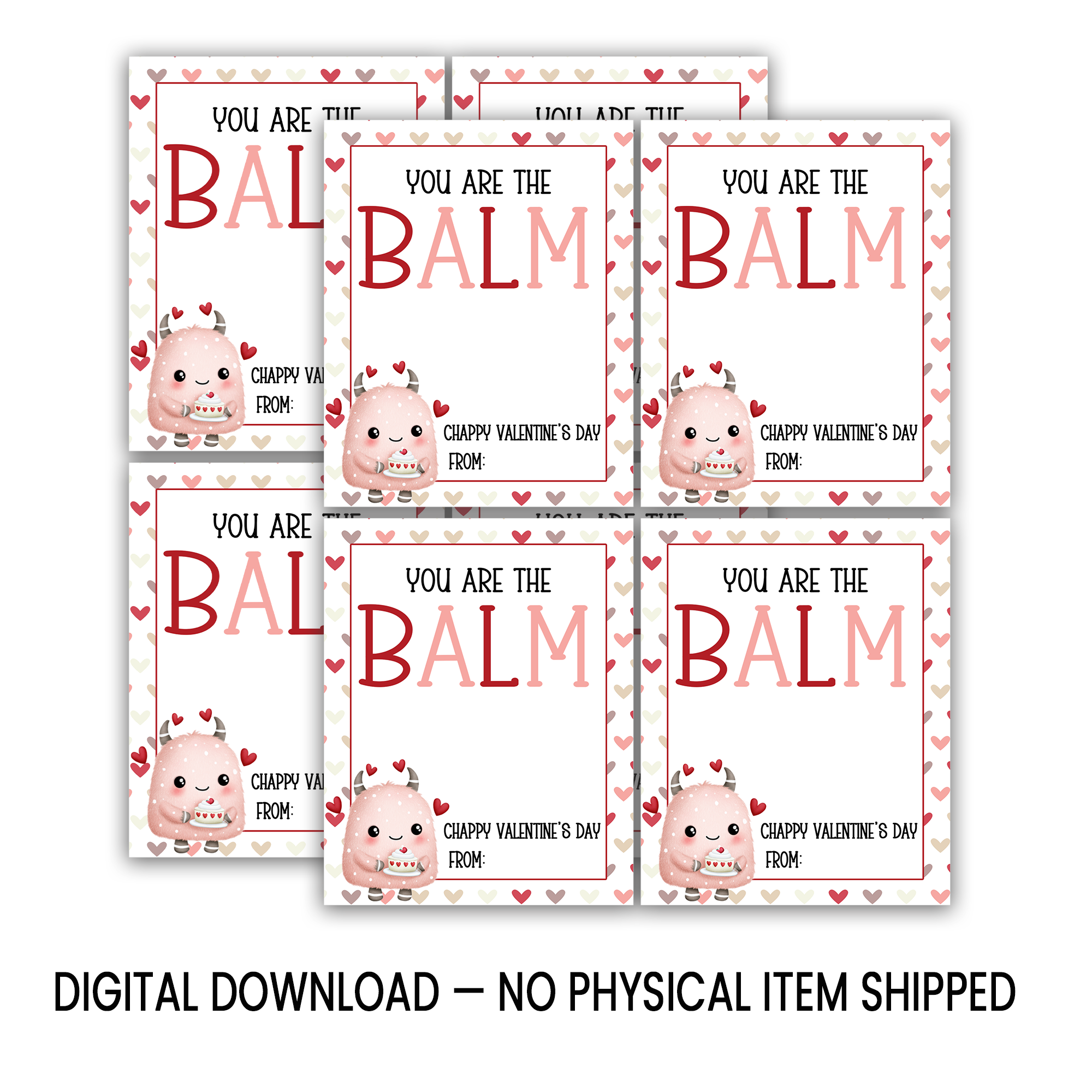 You’re the Balm Valentine Lip Balm | Instant Download | Valentine Party Favor | Printable Lip Balm Card