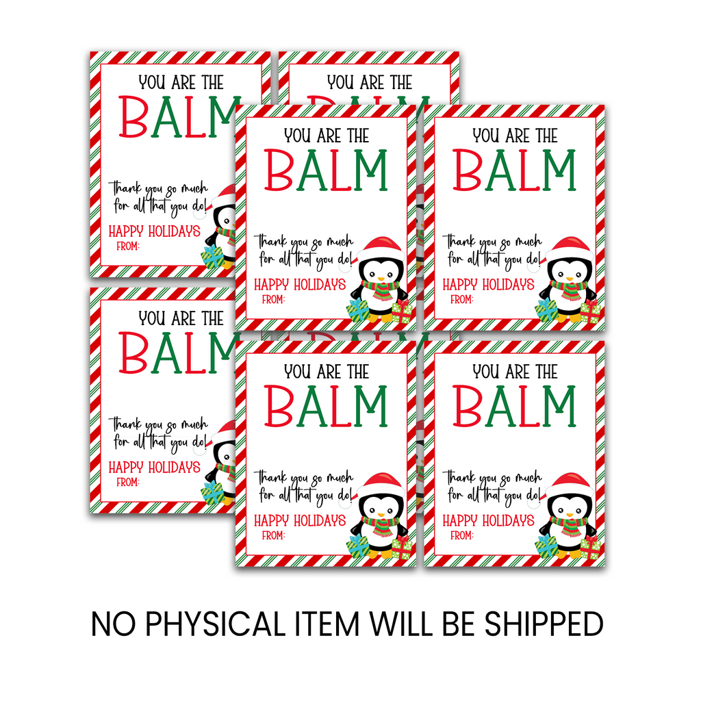 You're the Balm | Lip Balm Card | Christmas Favor | Digital Instant Download