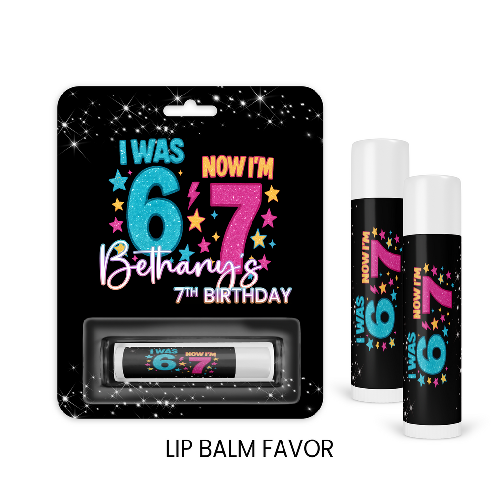 Six Seven (6/7) Lip Balm | 7th Birthday Party Favor | Personalized Kids Birthday Favor