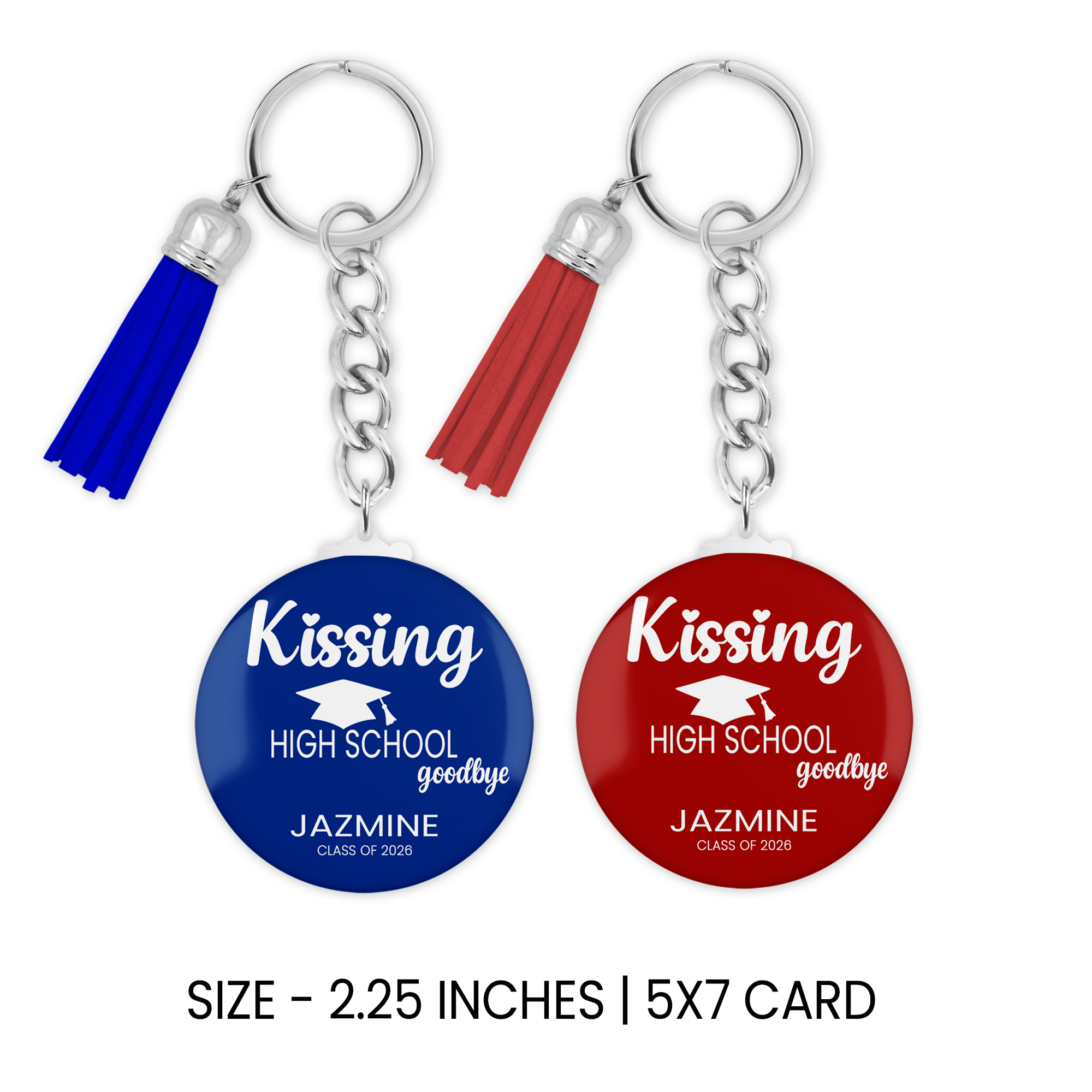Graduation Keychain Favor | Class of 2026 Keepsake, Kissing High School Goodbye Gift