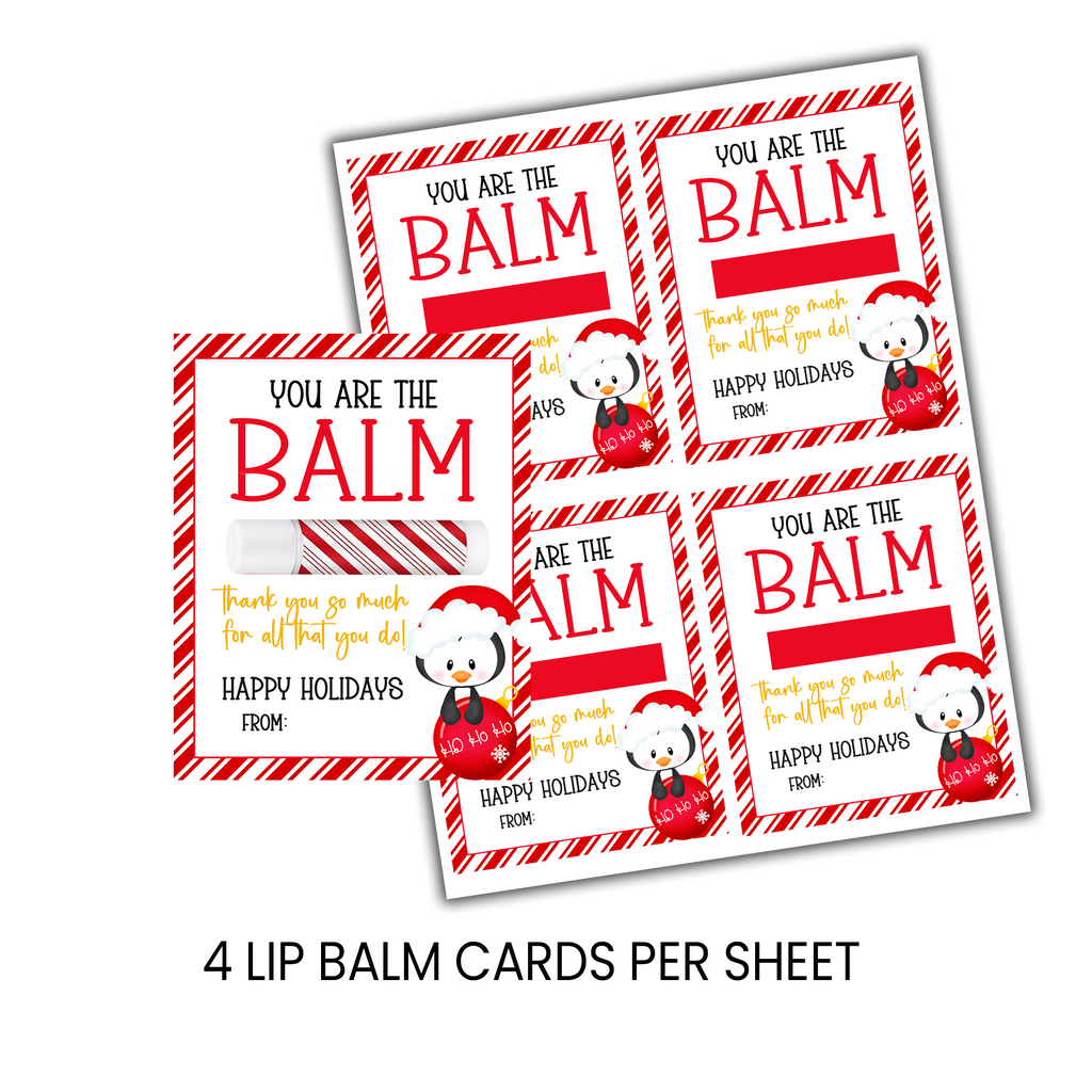 You're the Balm | Lip Balm Card | Christmas Favor | Digital Instant Download