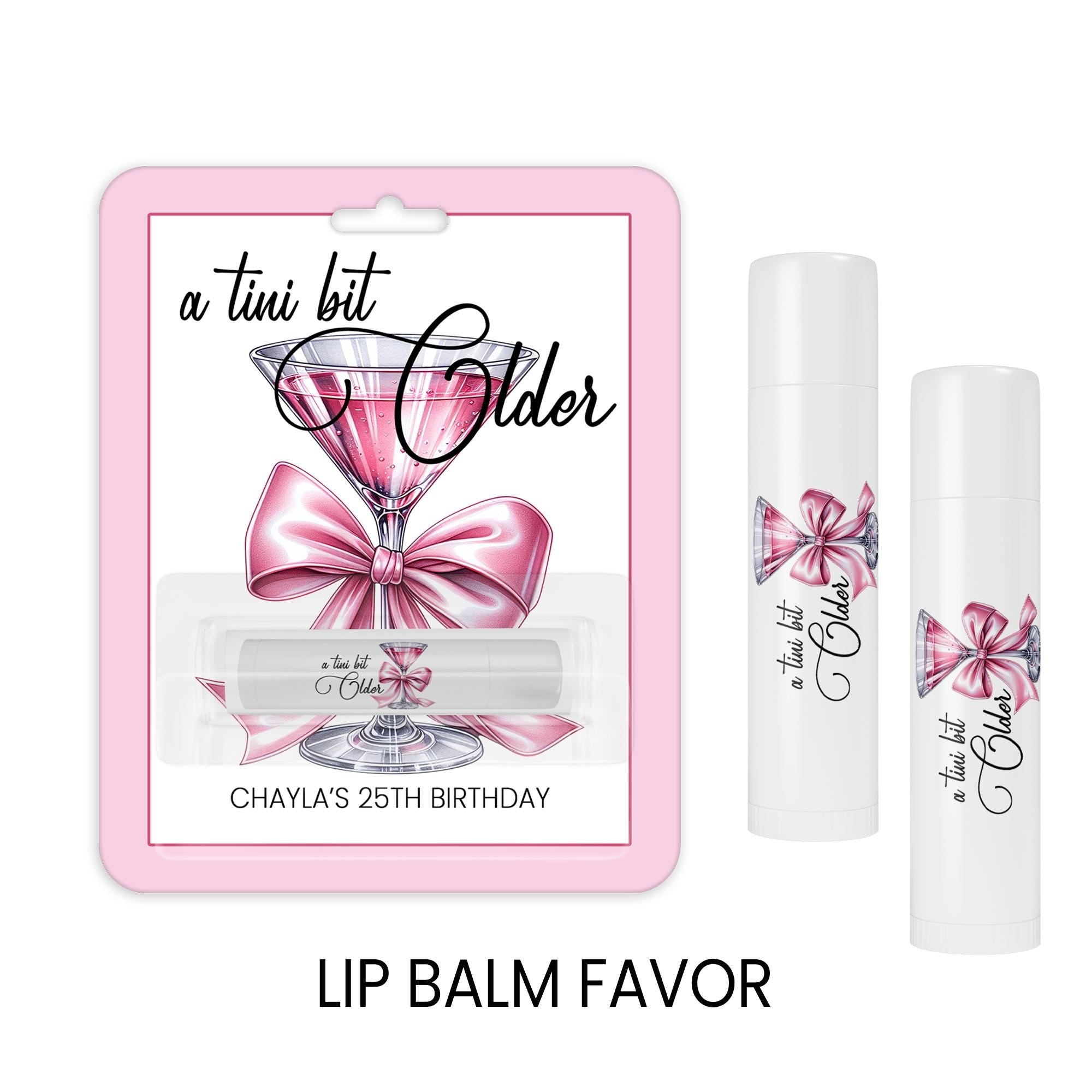 A Tini Bit Older Lip Balm Party Favor | Adult Birthday & Milestone Birthday Favor | Cocktail Theme Lip Balm